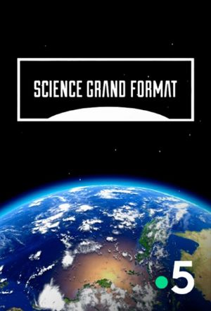 Science grand format