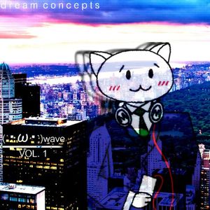 Shobonwave ~Vol.1: Dream Concepts~