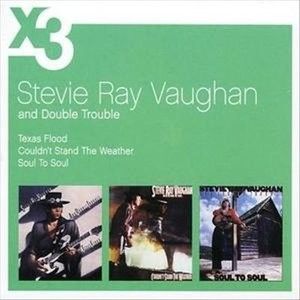 Soul to Soul / Texas Flood / Couldn’t Stand the Weather