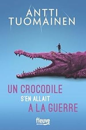 Un crocodile s'en allait à la guerre