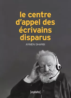 Le Centre d'appel des écrivains disparus