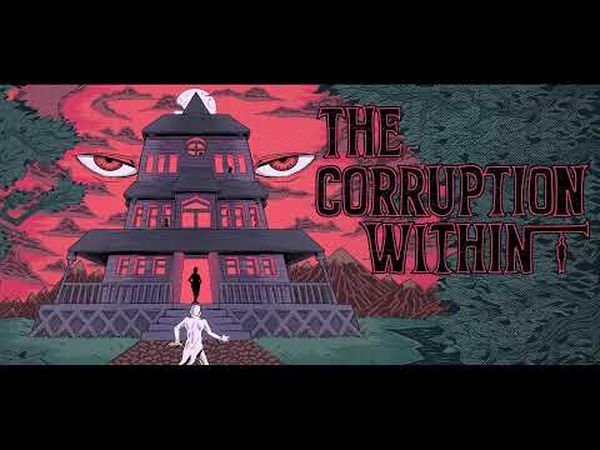 The Corruption Within