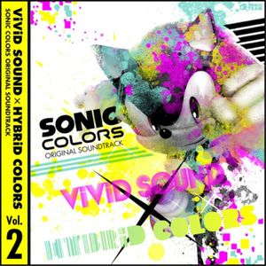 SONIC COLORS ORIGINAL SOUNDTRACK: ViViD SOUND × HYBRiD COLORS, Vol.2 (OST)