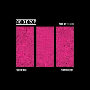 Acid Drop (Single)