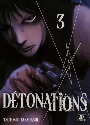 Détonations, tome 3