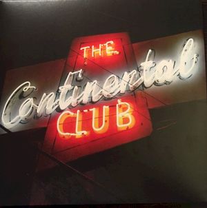 Live at The Continental Club in Austin Texas (Live)