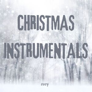 Christmas Instrumentals - 2024