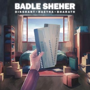 Badle Sheher (Single)