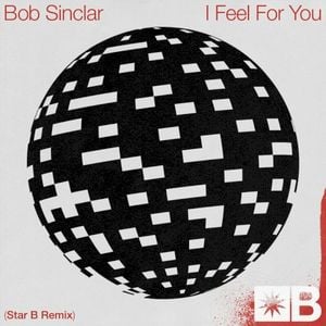 I Feel for You (Star B remix)