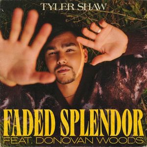 Faded Splendor (Single)