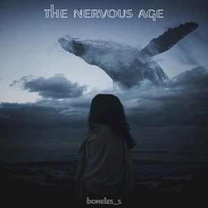 The Nervous Age