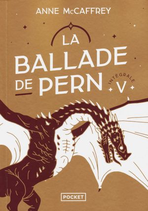 La Ballade de Pern - Intégrale V