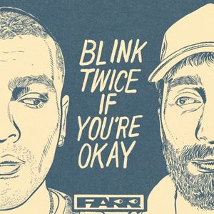 Blink Twice If You’re Okay (EP)