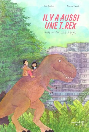 Il y a aussi une T. rex, mais ce n'est pas le sujet
