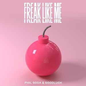 Freak Like Me (Single)