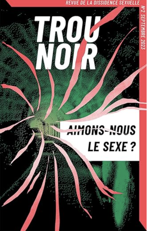 Aimons-nous le sexe ? Trou noir - N°2