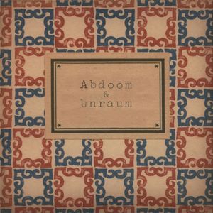 Abdoom & Unraum