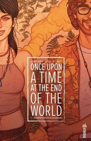 Splendeur et misère de Golgonooza - Once Upon a Time at the End of the World, tome 2