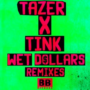 Wet Dollars (Redlight remix)