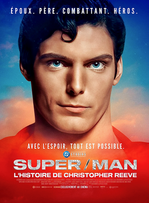 Super/Man - L'Histoire de Christopher Reeve