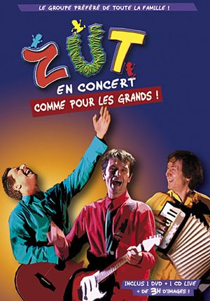 ZUT en concert: Comme pour les grands !