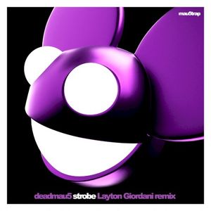 Strobe (Layton Giordani extended remix)