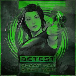 Shoot You Right Now (Single)