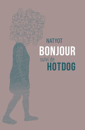 Bonjour suivi de Hotdog