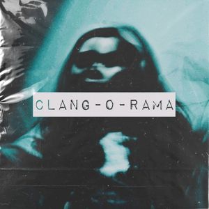 CLANG-O-RAMA