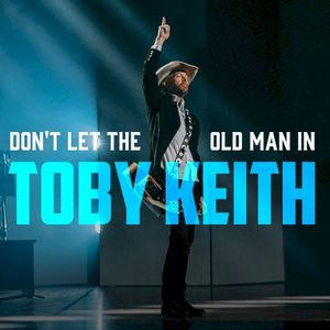 Don't Let the Old Man In (Single)