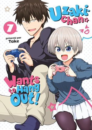 Uzaki-chan Wants to Hang Out! tome 7