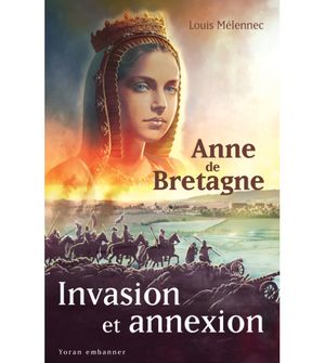 Invasion et annexion