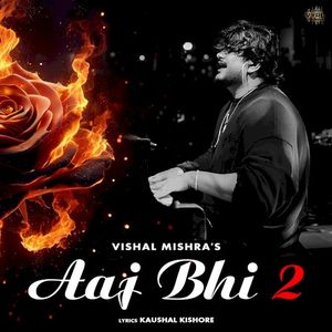 Aaj Bhi 2 (Single)