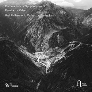 Rachmaninov: Symphony no. 3 / Ravel: La Valse