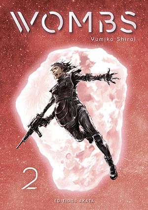 Wombs, tome 2