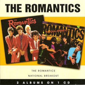 The Romantics / National Breakout