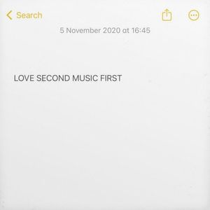 Love Second Music First (Single)