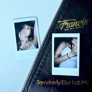 Somebody Else but Me (Single)