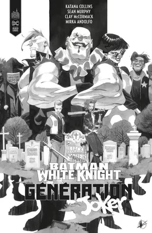 Batman: White Knight: Generation Joker (Version N&B)