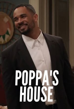 Poppa’s House