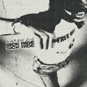 Sick Ride (Single)