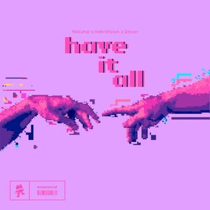 Have It All (Single)