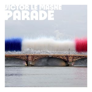 Parade (The official Paris 2024 Musical Theme) (OST)