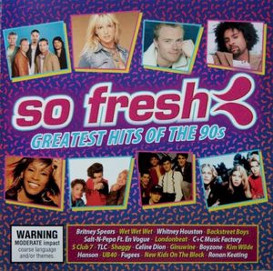 So Fresh: Greatest Hits of the 90’s