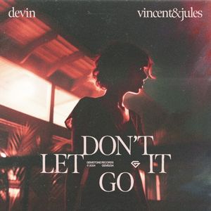 Don’t Let It Go (Single)