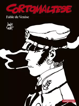 Fable de Venise - Corto Maltese (Noir et blanc relié), tome 7