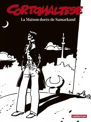 La Maison dorée de Samarkand - Corto Maltese (Noir et blanc relié), tome 8