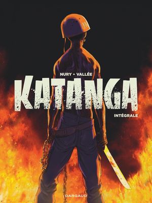 Katanga : Intégrale