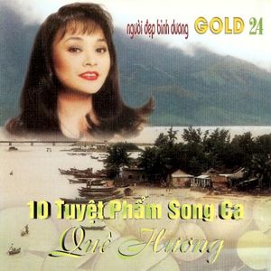 10 tuyệt phẩm song ca - Quê hương