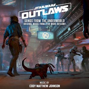 Songs From the Underworld (Original Music From Star Wars Outlaws) (OST)